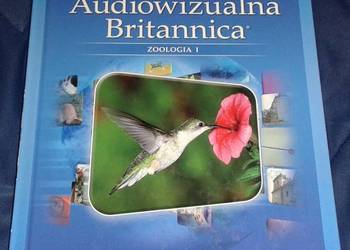 Encyklopedia audiowizualna Britannica. Zoologia cz. 1. A-O.