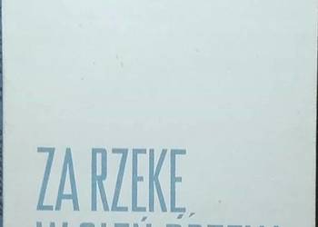 ZA RZEKĘ W CIEŃ DRZEW - HEMINGWAY ERNEST