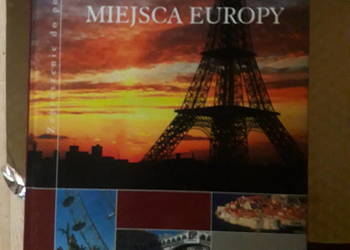 Niezwykłe miejsca Europy E.Ressel