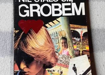 Sylwia Monday. Morze nie stało się grobem. Akapit, 1991 r. Wydanie  I.