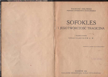 (01382) SOFOKLES I JEGO TWÓRCZOŚĆ TRAGICZNA – TADEUSZ ZIELIŃ