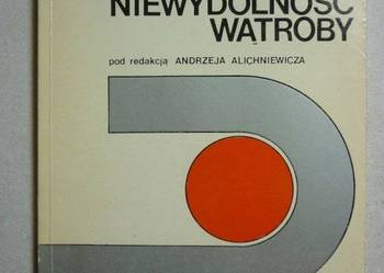 OSTRA NIEWYDOLNOŚĆ WĄTROBY - A. ALICHNIEWCZ