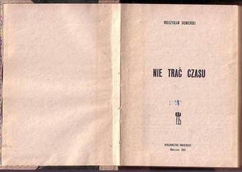 (6301) NIE TRAĆ CZASU – MIECZYSŁAW SIEMIEŃSKI