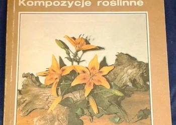 Kompozycje roślinne - Agnieszka Sokołowska Kompozycje roślinne - Agnieszka Sokołowska