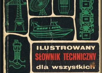Ilustrowany słownik techniczny dla wszystkich