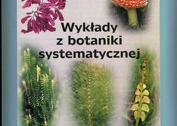 Wykłady z botaniki systematycznej - Rostański
