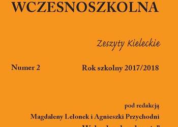 Edukacja Wczesnoszkolna 2017/2018 nr 2     Zeszyty Kieleckie