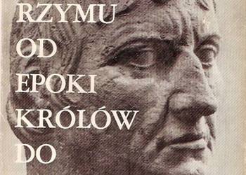 ARCHEOLOGIA STAROŻYTNEGO RZYMU OD EPOKI KRÓLÓW DO...