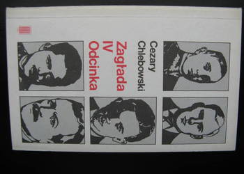 Zagłada IV Odcinka - Cezary Chlebowski