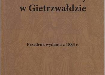 OBJAWIENIA MATKI BOSKIEJ W GIETRZWAŁDZIE