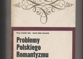 Problemy polskiego romantyzmu seria 3