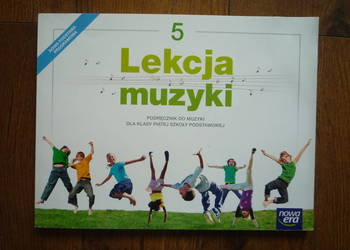 Lekcja muzyki 5 podręcznik Monika Gromek Nowa Era Muzyka 5