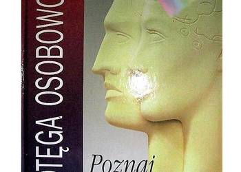POTĘGA OSOBOWOŚCI POZNAJ SAMEGO SIEBIE Praca zbiorowa