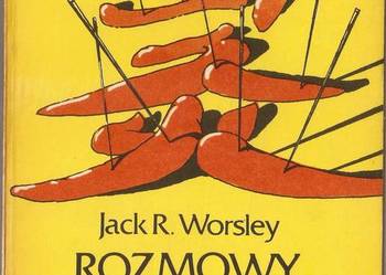 ROZMOWY O AKUPUNKTURZE - JACK R. WORSLEY ROZMOWY O AKUPUNKTURZE - JACK R. WORSLEY