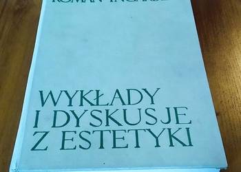 Wykłady i dyskusje z estetyki / Roman Ingarden