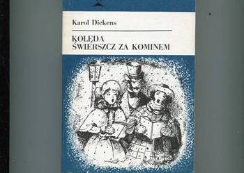 Dickens Karol - Kolęda Świerszcz za kominem