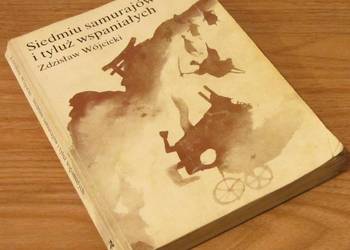 SIEDMIU SAMURAJÓW I TYLUŻ WSPANIAŁYCH WÓJCICKI /fa