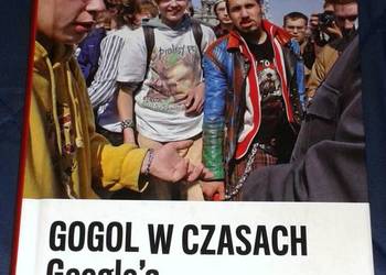 Gogol w czasach Google'a - Wacław Radziwinowicz