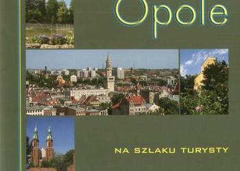 OPOLE NA SZLAKU TURYSTY