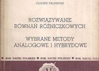ROZWIĄZYWANIE RÓWNAŃ RÓŻNICZKOWYCH WYBRANE METODY