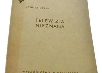 TELEWIZJA NIEZNANA - ŁOKUĆ J.