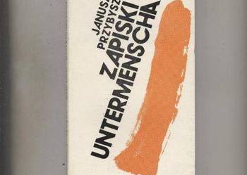 Zapiski untermenscha - Janusz Przybysz