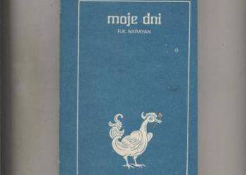 Moje dni  Autobiografia - Narayan