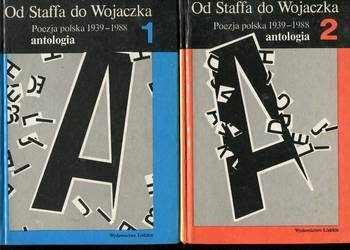 Od Staffa do Wojaczka Poezja polska 1939-1988 Antologia T.1-2