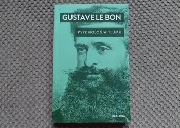 nowa! "Psychologia tłumu" Gustave Le Bon