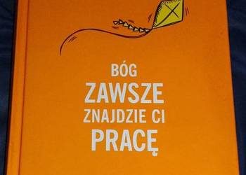 Bóg zawsze znajdzie ci pracę - Brett Regina