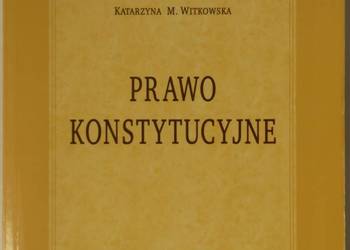PRAWO KONSTYTUCYJNE - WITKOWSKI ZBIGNIEW