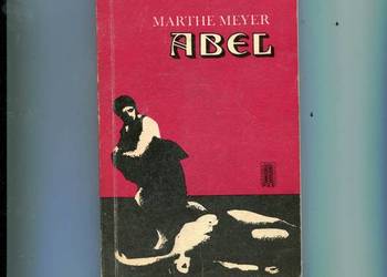 Abel - Marthe Meyer