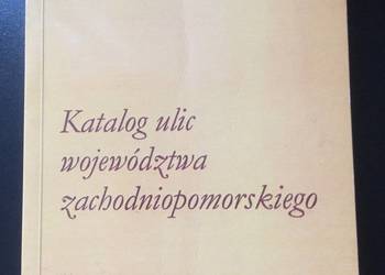 ( 2711 ) Katalog Ulic Województwa Zachodniopomorskiego