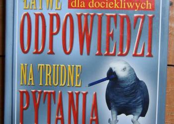 R. Matthews, N. Smith - Łatwe dla dociekliwych odpowiedzi na trudne pytania