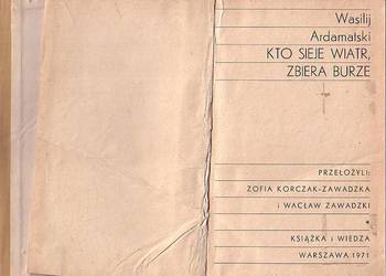 (0459) KTO SIEJE WIATR, TEN ZBIERA BURZE – WASILIJ ARDAMATSK