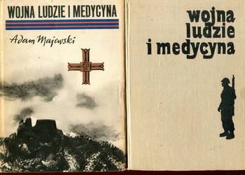 Wojna ludzie i medycyna - Adam Majewski 3 wydania