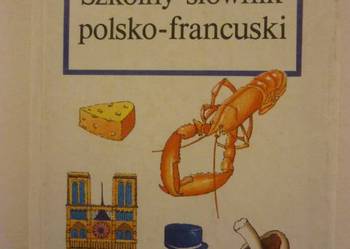 SZKOLNY SŁOWNIK POLSKO-FRANCUSKI