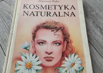 kosmetyka naturalna 318 recept i przepisów stephanie faber
