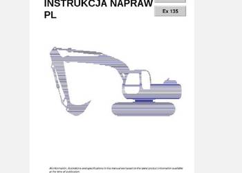 FIAT HITACHI EX215 EX135 INSTRUKCJA NAPRAW  j.polski PL