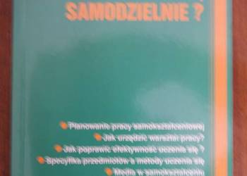 Krystyna Bakalarczyk - Jak uczyć się samodzielnie