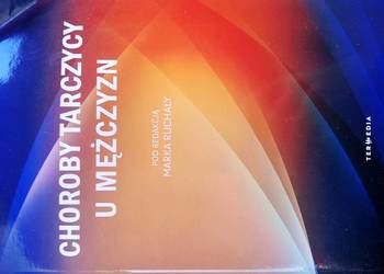 Choroby tarczycy u mężczyzn medycyna podręczniki akademickie