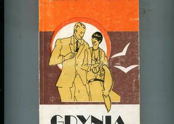 Gdynia pejzaż sprzed wojny - Mirosława Walicka