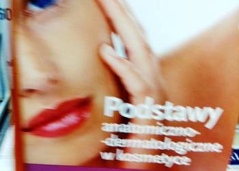 Podstawy anatomiczno dermatologiczne w kosmetyce