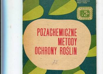 Pozachemiczne metody ochrony roślin