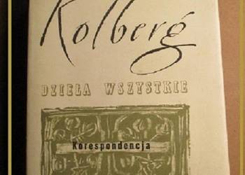 Korespondencja Kolberg / Dzieła Wszystkie / antropologia / folklor