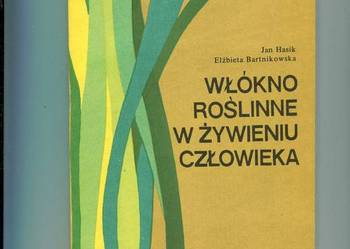 Włókno roślinne w żywieniu człowieka