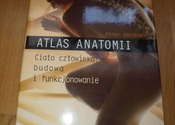 Atlas Anatomii pięknie wydany ciało człowieka; budowa i funk