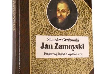 Stanisław Grzybowski - Jan Zamoyski Stanisław Grzybowski - Jan Zamoyski