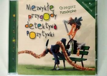 Niezwykłe przygody Detektywa Pozytywki - audiobook