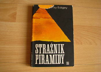 Strażnik piramidy  Jerzy Edigey  Wydanie I